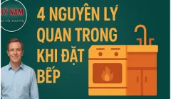 4 NGUYÊN LÝ QUAN TRỌNG KHI ĐẶT BẾP – LÀM ĐÚNG THÌ NHÀ ẤM, TÀI VẬN VÀO NHƯ NƯỚC!